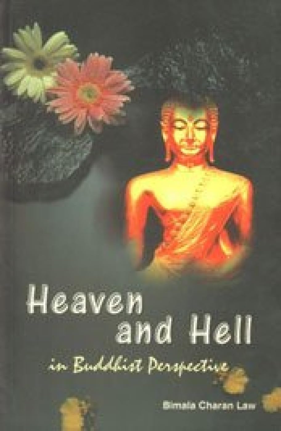 Heaven and Hell in Buddhist Perspective book cover