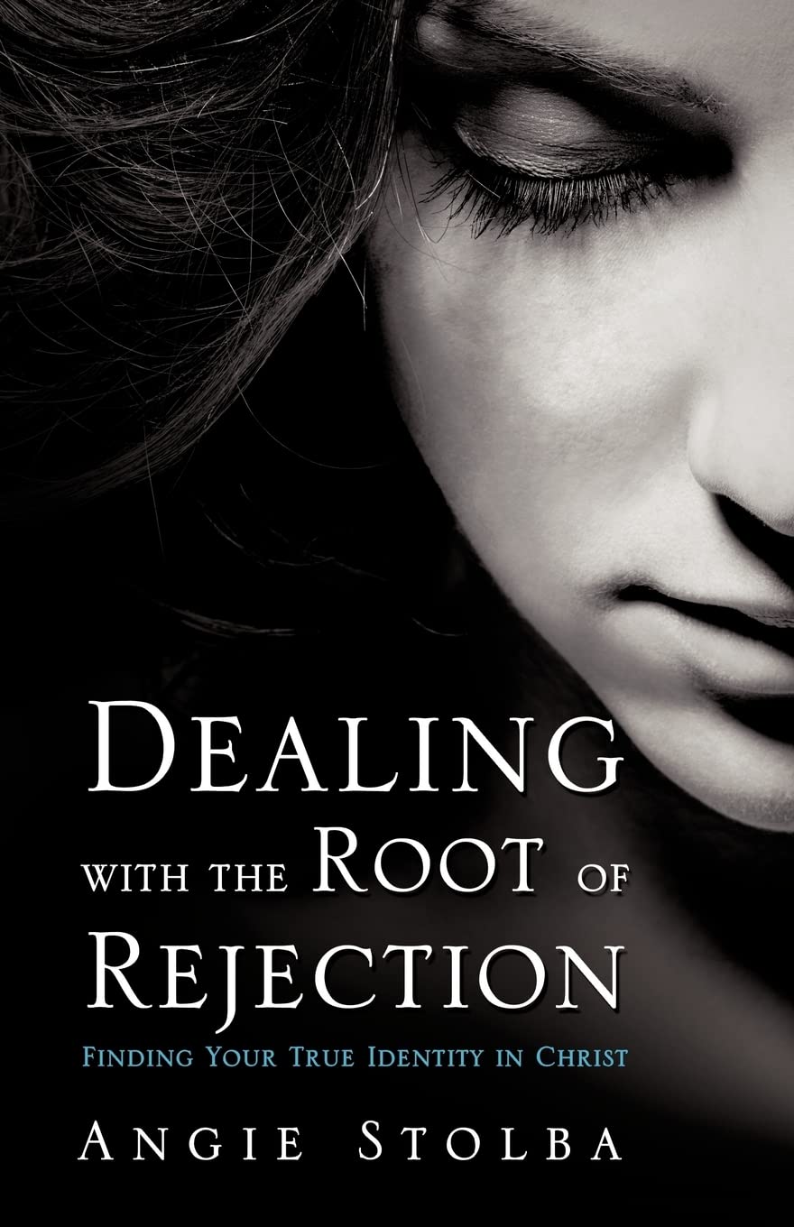 Dealing with the Root of Rejection book cover