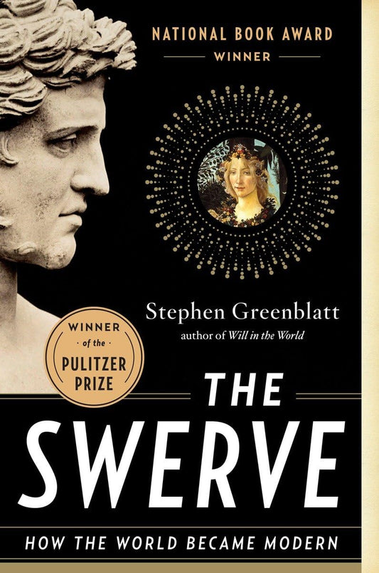 The Swerve - How the World Became Modern