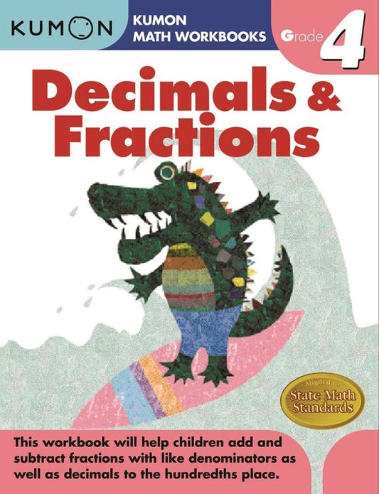 Decimals & Fractions  Grade 4 by Kumon Pub North America Limited (Author) book cover