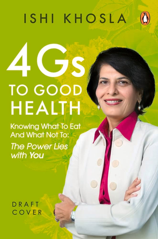 4Gs Of Good Health: DonT Diet, Know Wha book cover