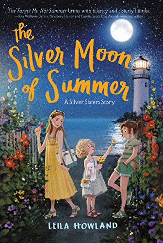 The Silver Moon of Summer: 3 (Silver Sisters, 3) book cover