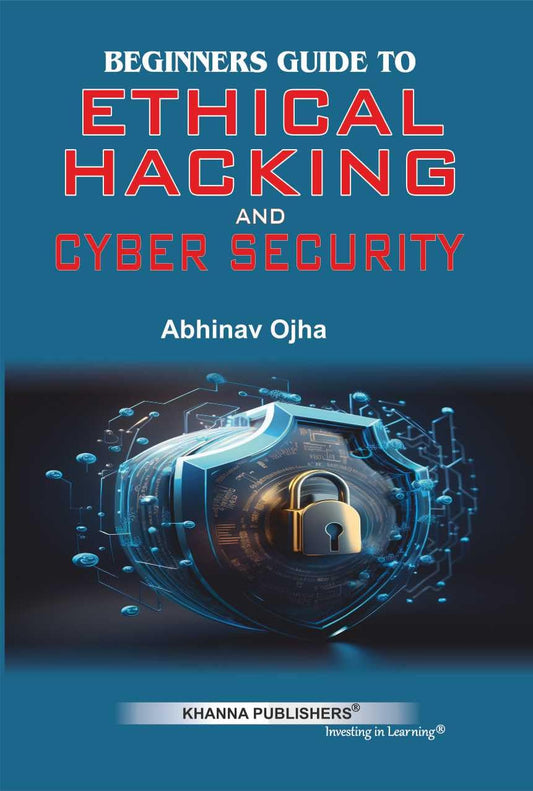 beginners-guide-ethical-hacking-cybersecurity