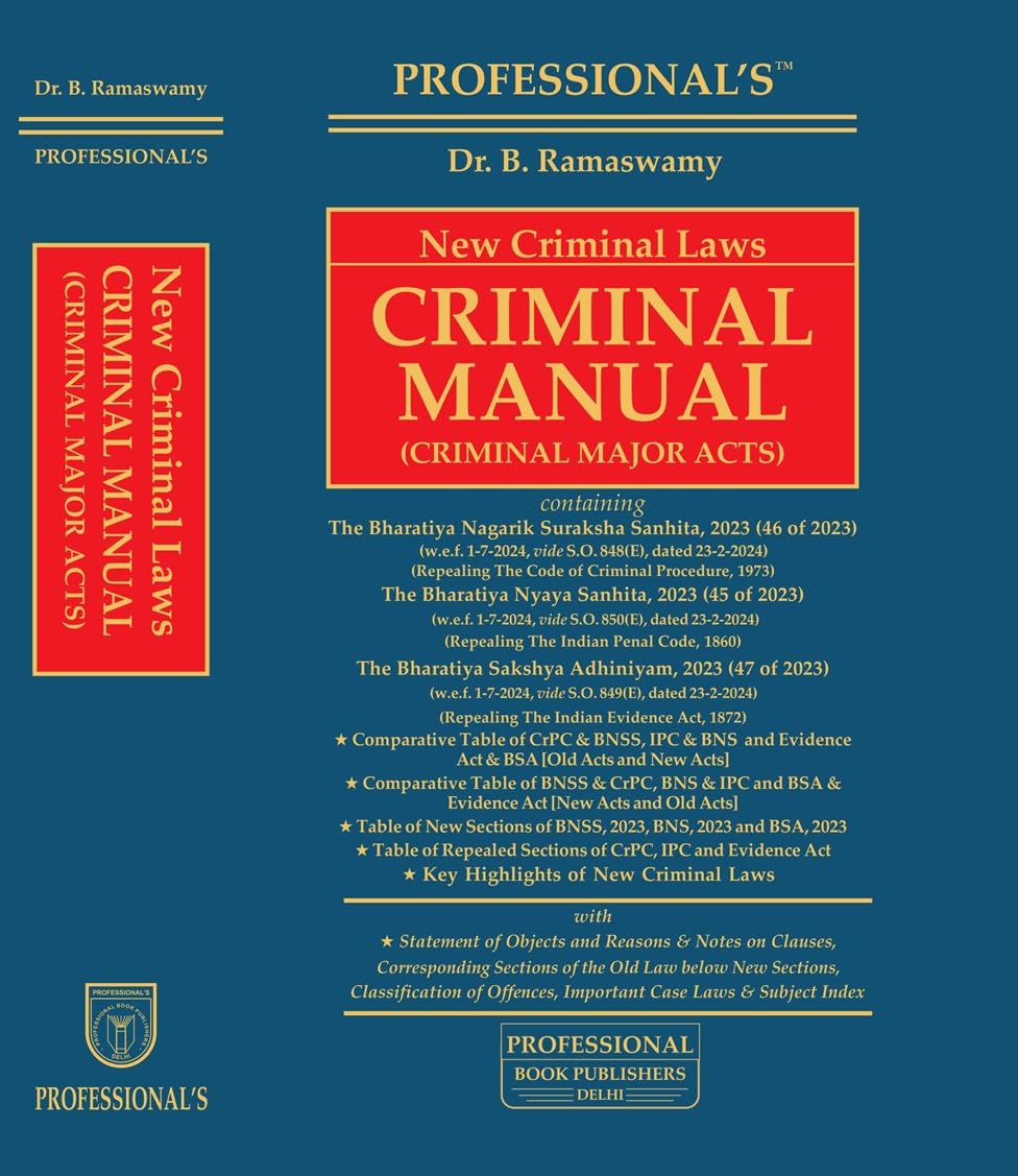 New Criminal Laws: Criminal Major Acts containing BNSS, BNS & BSA HardBound Pocket Criminal Manual by PROFESSIONAL'S w.e.f 1-7-2024 Notification Incorporated (Professional's Bare Acts)