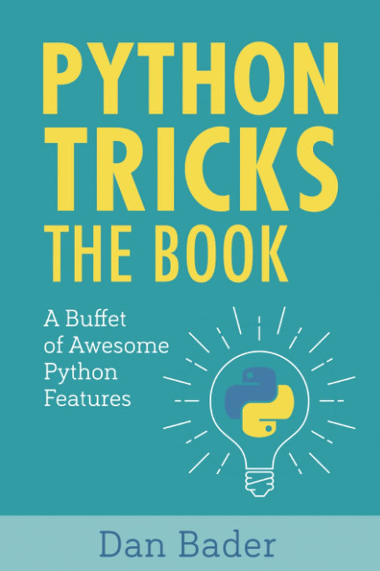 Python Tricks: A Buffet Of Awesome Python Features by Dan Bader book cover