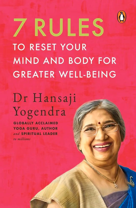 7 Rules to Reset Your Mind and Body for 