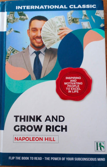 Think and Grow Rich and The Power of your Subconscious Mind