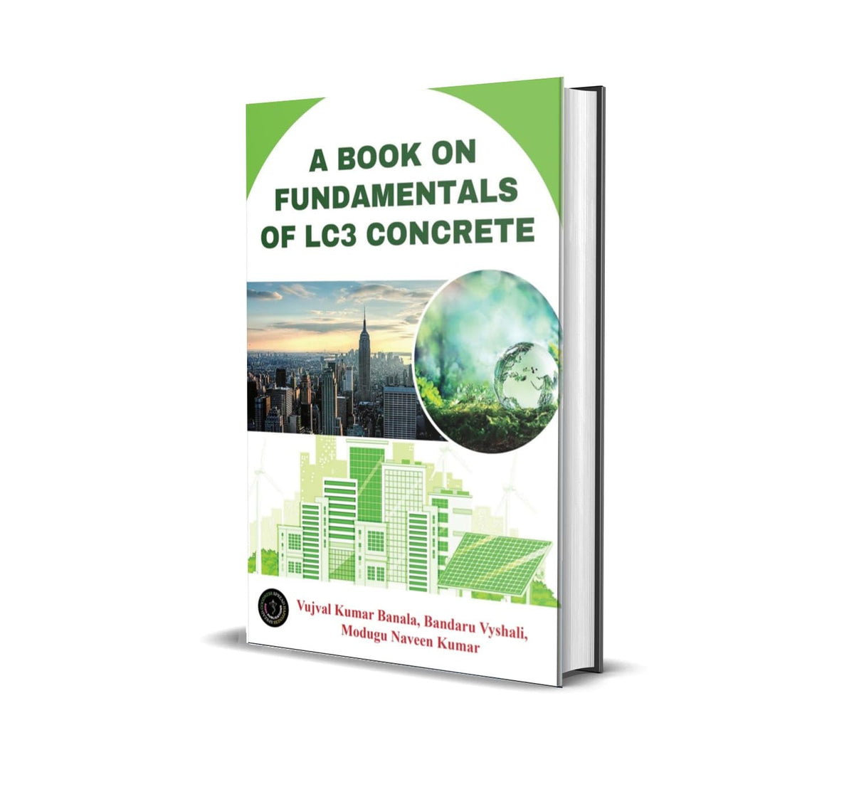 A BOOK ON FUNDAMENTALS OF LC3 CONCRETE