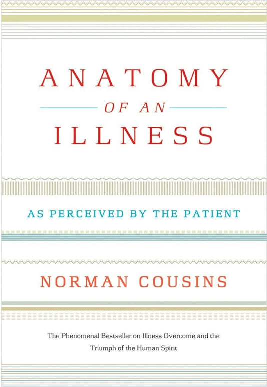 ANATOMY OF AN ILLNESS TWENTIET: As Perceived by the Patient by Norman Cousins book cover