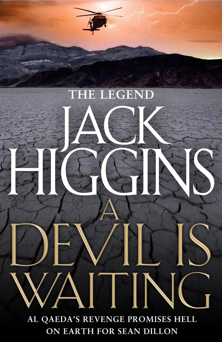 A Devil is Waiting: THE ULTIMATE ACT OF REVENGE. AND ONLY SEAN DILLON CAN STOP IT. (Sean Dillon Series, Book 19)