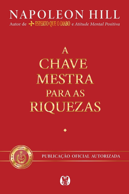 A chave mestra para as riquezas
