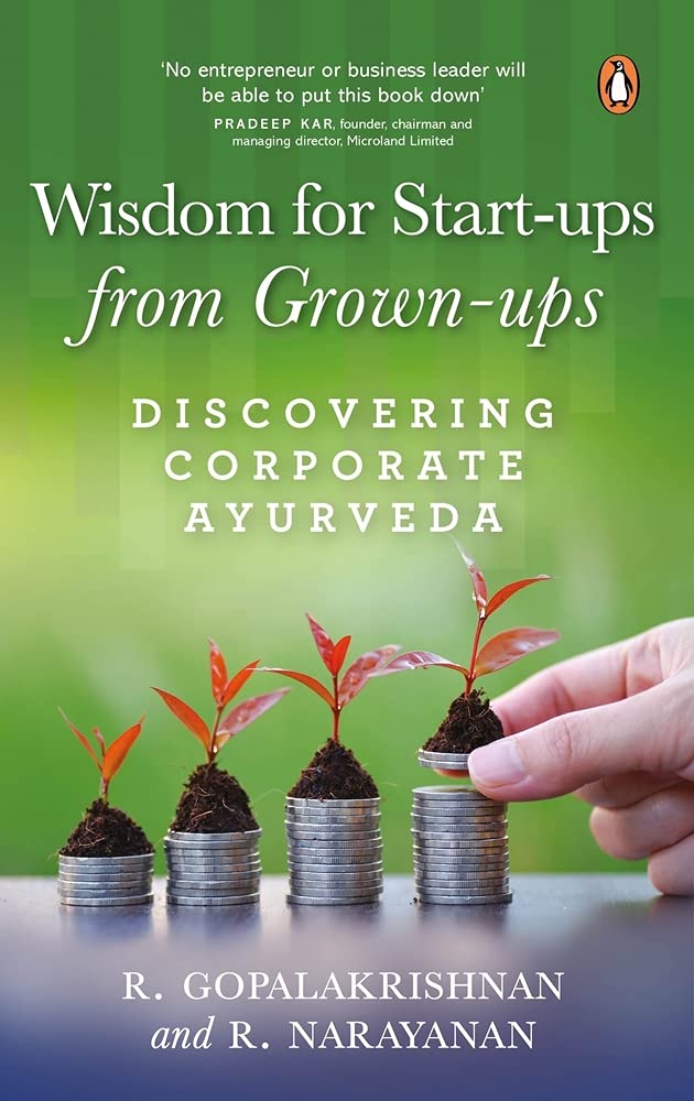 Wisdom For Start-Ups From Grown-Ups: Discovering Corporate Ayurveda book cover