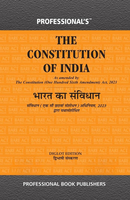 ???? ?? ??????? Constitution of India Bare Act by Professional's Diglot Edition ?????? ???? ????, ?????? ??????? as amended by Constitution (One Hundred & Sixth Amendment) Act, 2023, 106??? ??????