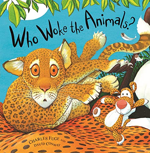 WHO WOKE THE ANIMALS? book cover
