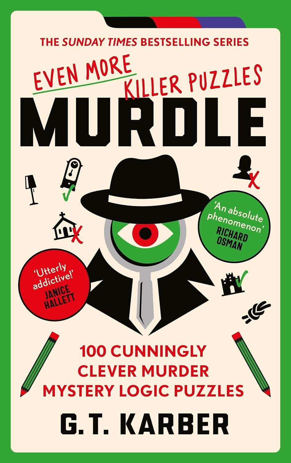 Murdle Puzzle Series 4 Books Collection Set By G. T. Karber (Murdle, Murdle: More Killer Puzzles, Murdle: Even More Killer Puzzles & Murdle: The School of Mystery)