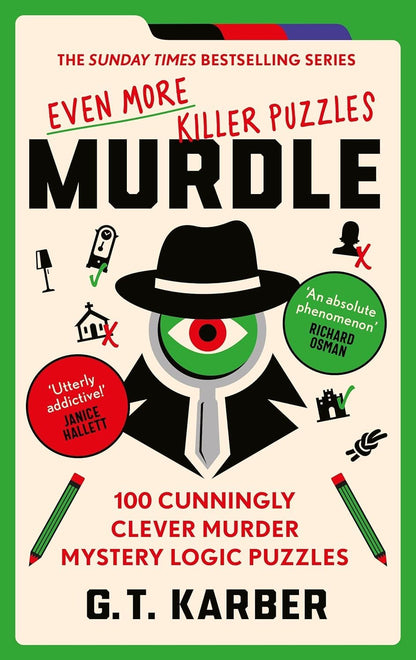 Murdle Puzzle Series 4 Books Collection Set By G. T. Karber (Murdle, Murdle: More Killer Puzzles, Murdle: Even More Killer Puzzles & Murdle: The School of Mystery)