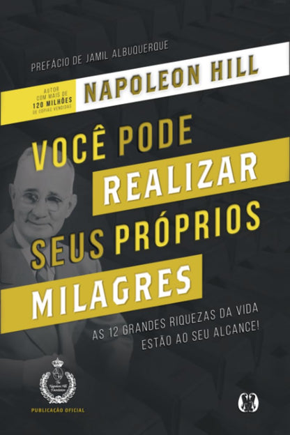 Você Pode Realizar Seus Próprios Milagres