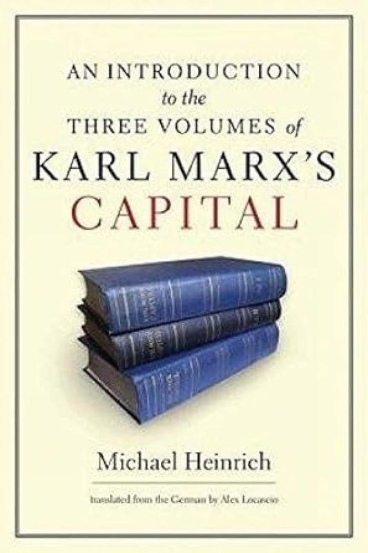 An Introduction to the Three Volumes of Karl Marx's Capital book cover
