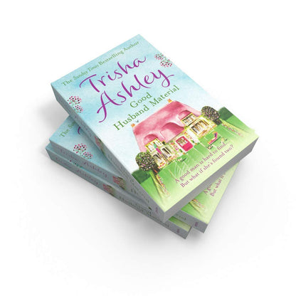 Good Husband Material: The gloriously feel-good and funny read from the No.1 bestselling author, perfect for fans of Cathy Bramley and Katie Fforde