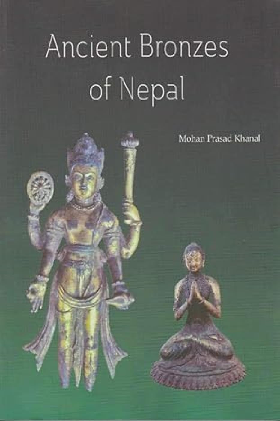 Ancient Bronzes of Nepal book cover