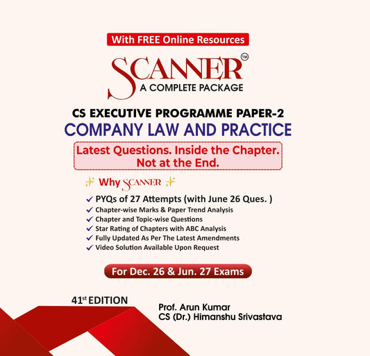 Scanner CS Executive| Paper-2: Comapny Law and Practice | For Dec.27 & Jun. 27 Exams | Solved Papers with PYQs (Included June 26 Ques.) | Shuchita Prakashan: 1 (Scanner Series)