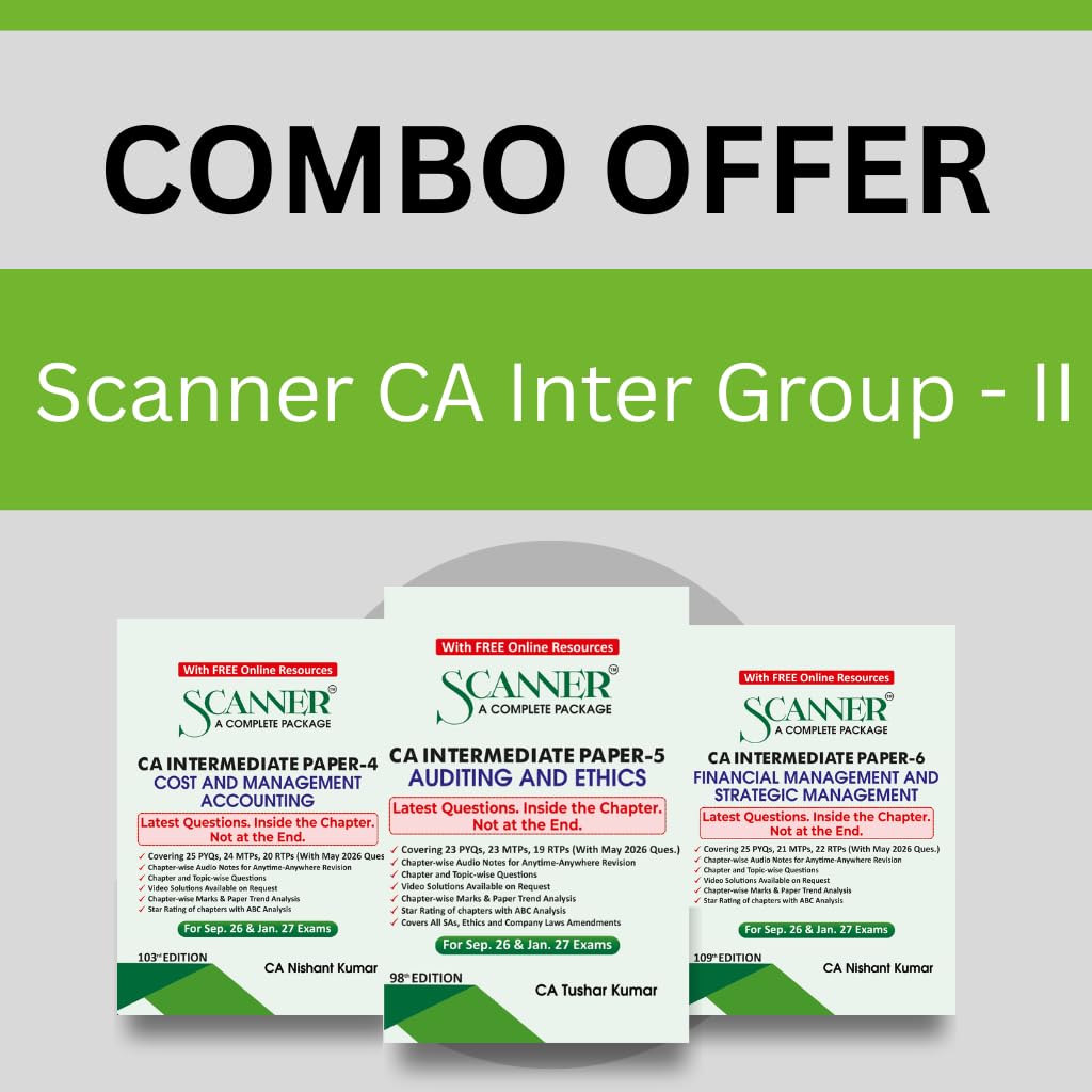 Scanner CA Inter Group 2 - Combo | Sep.26, Jan. 27 & May. 27 Exams: 1 (Scanner Series)