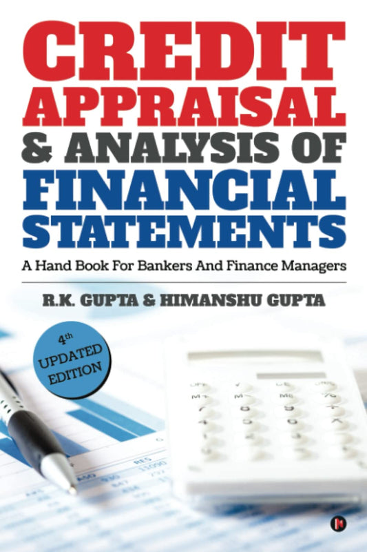 Credit Appraisal & Analysis of Financial Statement : A Handbook for Bankers and Finance Managers by R.K.GUPTA & HIMANSHU GUPTA (Author) book cover