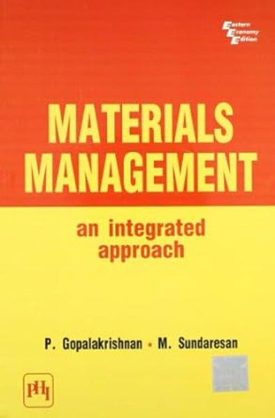 MATERIALS MANAGEMENT: AN INTEGRATED APPROACH 1ST EDITION
