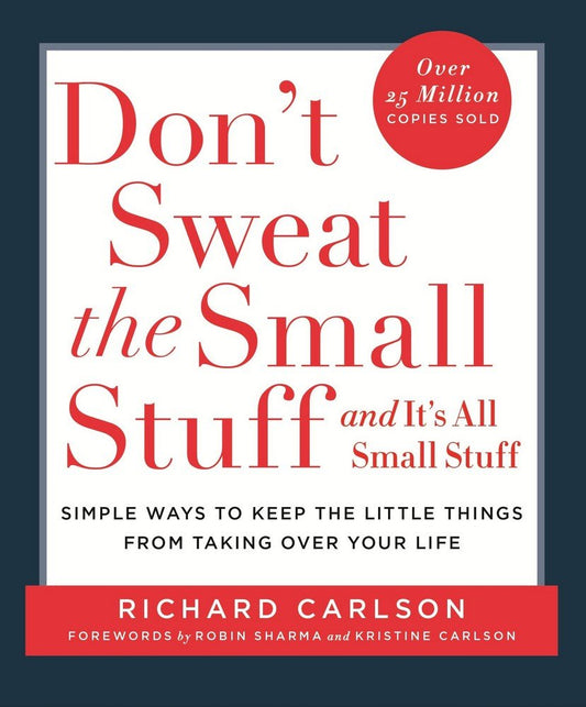 DON'T SWEAT THE SMALL STUFF (A FORMAT) by Richard Carlson book cover