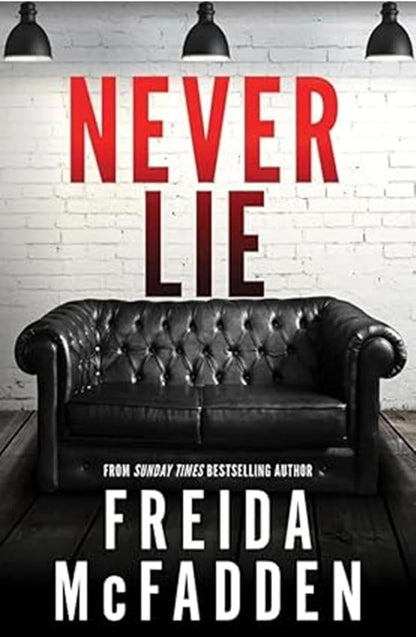 Never Lie by Freida McFadden Psychological Thriller Novel