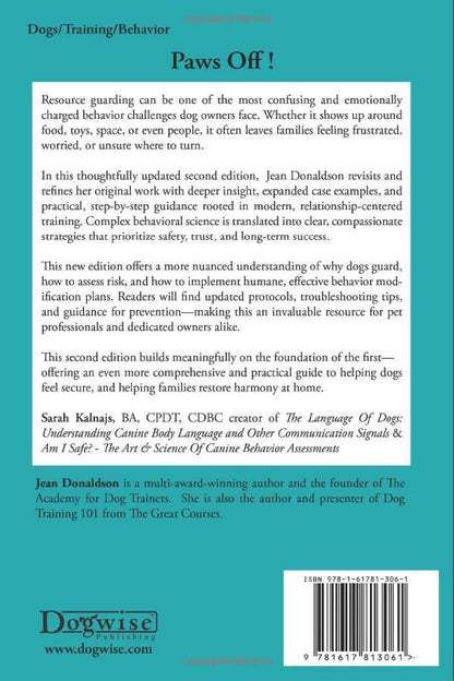 Mine!: A Practical Guide to Resource Guarding in Dogs Second Edition