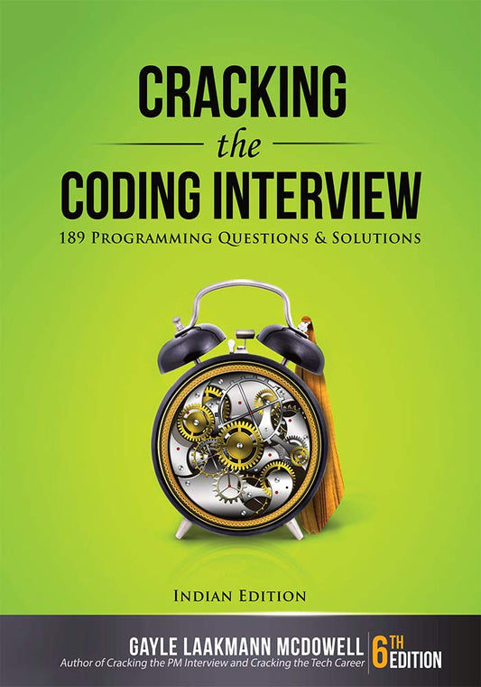 Cracking the Coding Interview (Indian Edition) by Gayle Laakmann McDowell (Author) book cover