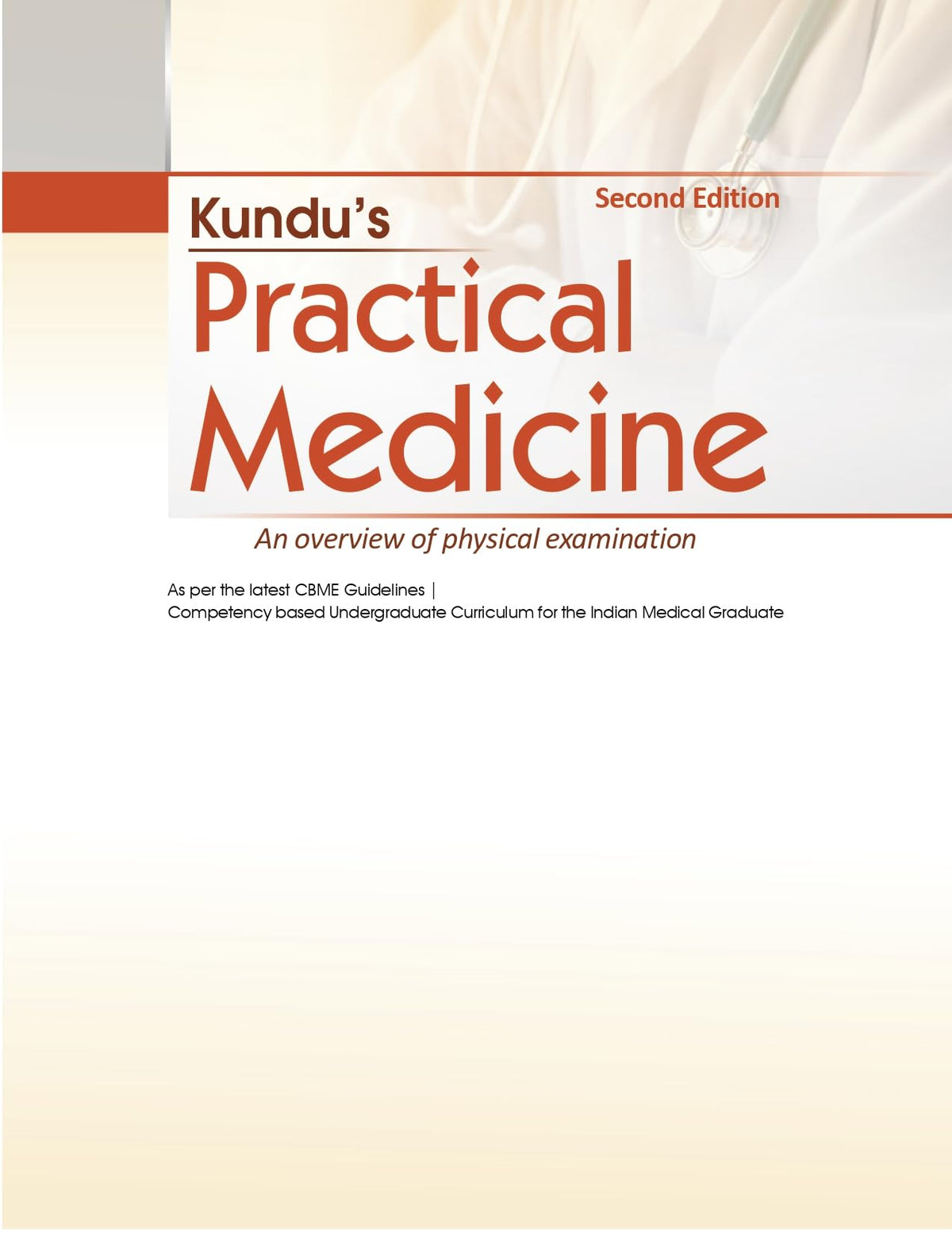 Kundus Practical Medicine An Overview Of Physical Examination 2Ed (Pb 2024)