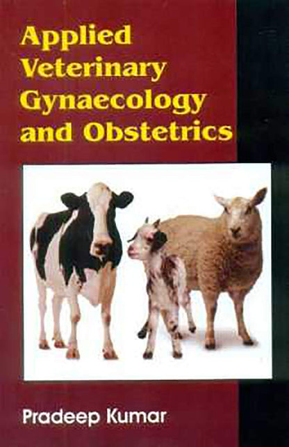 Applied Veterinary Gynaecology And Obstetrics (Pb 2018)