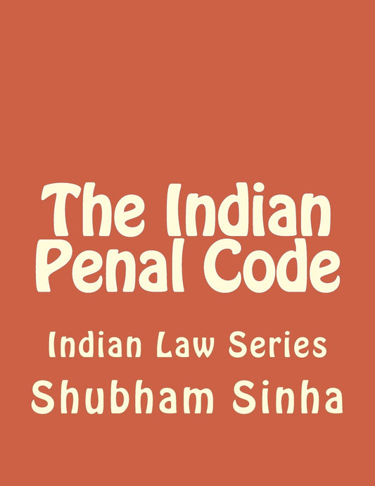 The Indian Penal Code (Indian Law) book cover