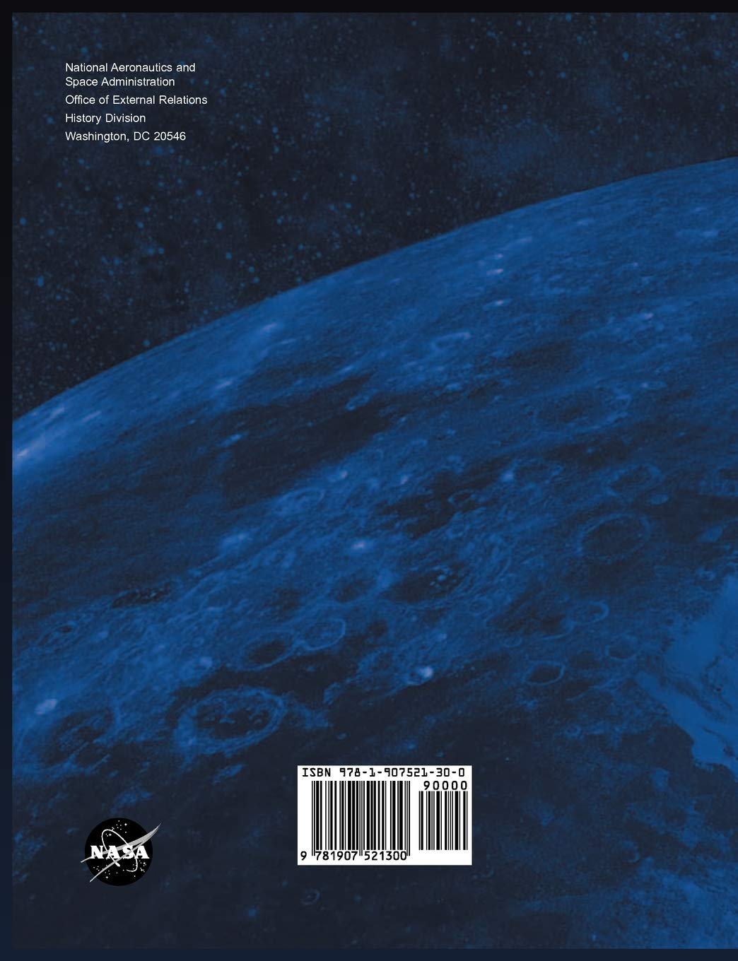 Project Apollo: The Tough Decisions (NASA Monographs in Aerospace History series, number 37)