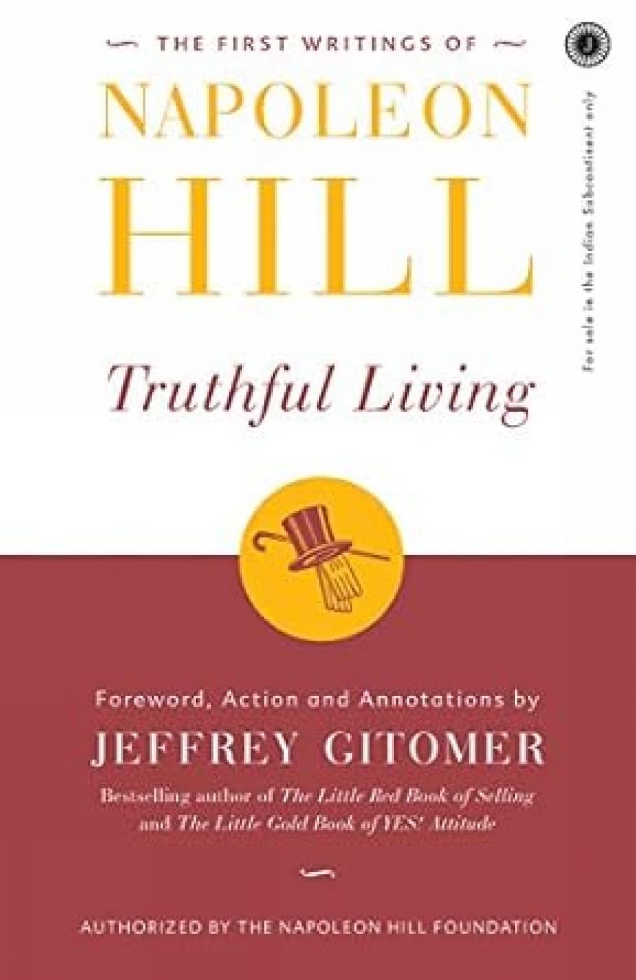 The First Writings of Napoleon Hill Truthful Living