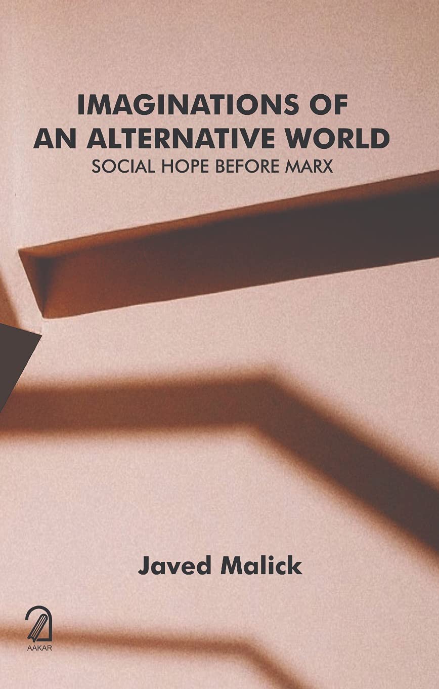 IMAGINATIONS OF AN ALTERNATIVE WORLD: Social Hope Before Marx   book cover