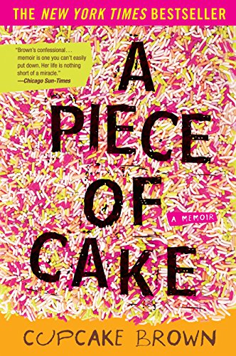 A Piece of Cake: A Memoir book cover