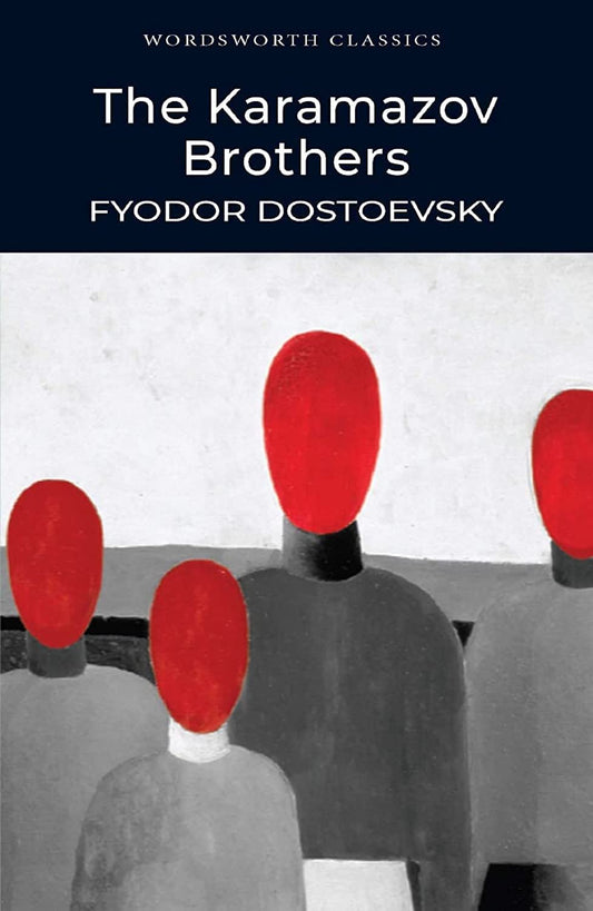 The Karamazov Brothers (Wordsworth Classics) by Fyodor Dostoevsky (Author) book cover
