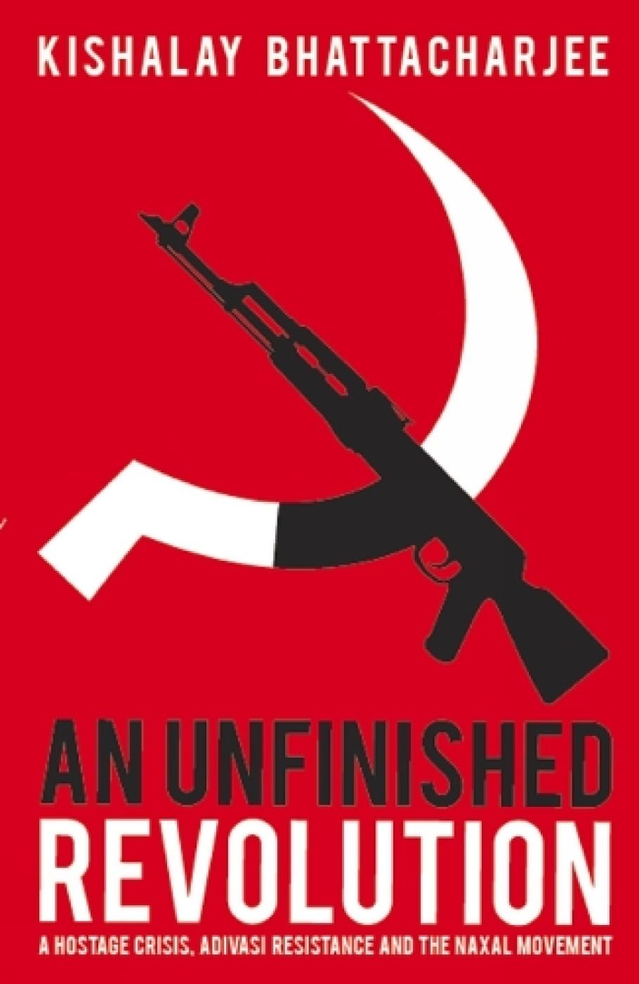An Unfinished Revolution book cover