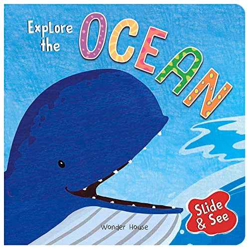 Slide And See - Explore The Ocean : Sliding Novelty Board Book For Kids book cover