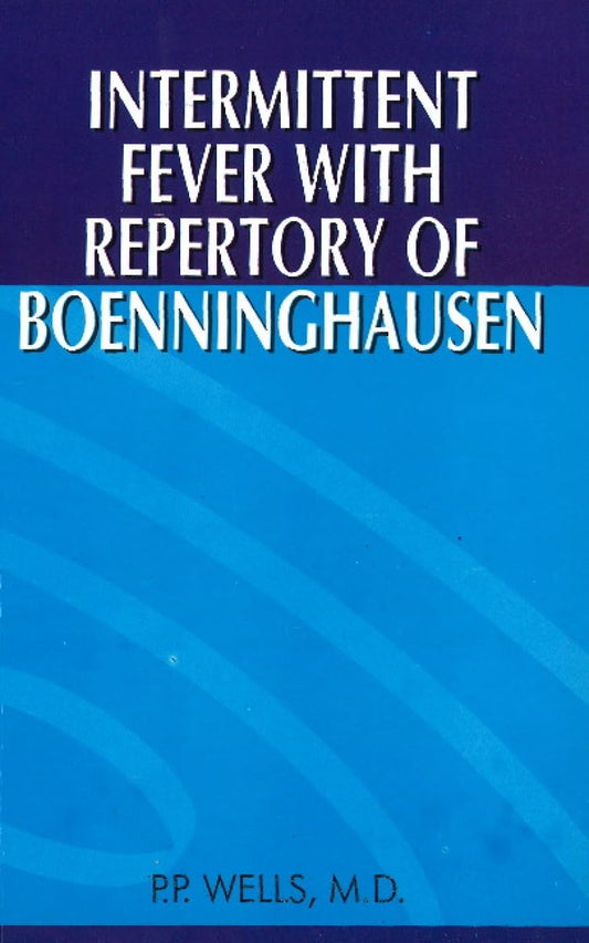INTERMITTENT FEVER WITH REPERTORY OF BOENNINGHAUSEN book cover
