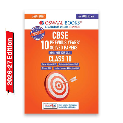 Oswaal CBSE 10 Previous Years Papers | Year-wise: Solved Papers (2017-2026) for Class 10 | Includes 2026 Papers (Delhi & Outside Delhi) - fully solved | NCERT & Competency-based questions | 2027 Exam