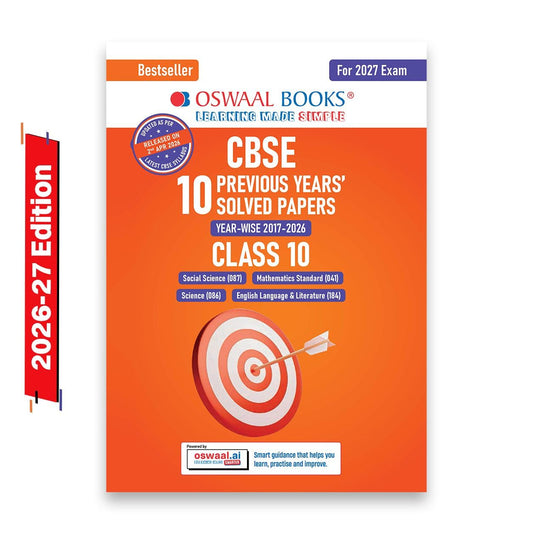 Oswaal CBSE 10 Previous Years Papers | Year-wise: Solved Papers (2017-2026) for Class 10 | Includes 2026 Papers (Delhi & Outside Delhi) - fully solved | NCERT & Competency-based questions | 2027 Exam