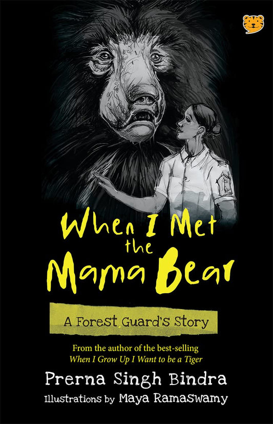 When I Met The Mama Bear : A Forest Guard’s Story book cover