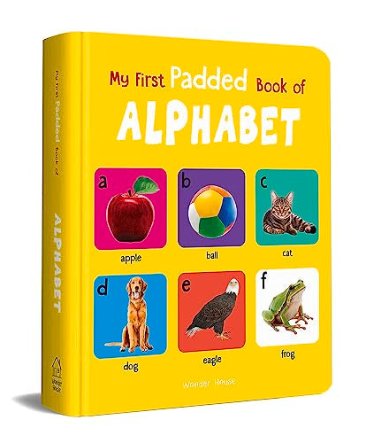 My First Padded Book of Alphabet: Early Learning Padded Board Books for Children