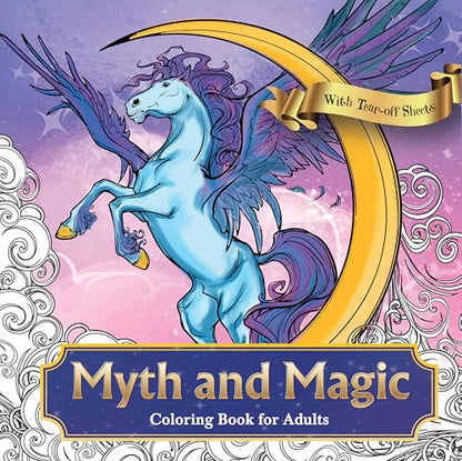 Myth and Magic: Colouring Book for Adults with Tear out Sheets: Relax and Unwind with Dragons, Fairies, and Mythical Creatures ? Intricate Designs for Stress Relief and Creativity | Tear-Out Sheets for Easy Display| Select Learning