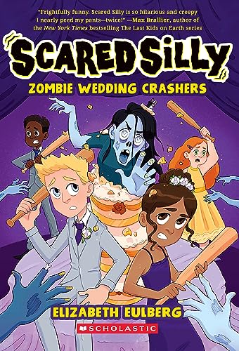 Scared Silly #2: Zombie Wedding Crashers book cover