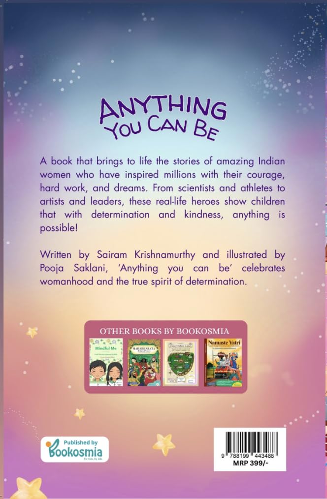 Anything You Can Be | Inspiring Biographies of Famous Indian Women in Science, Sports, and Arts | Illustrated with Activities book for Kids Ages 7-12